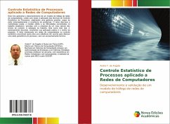 Controle Estatístico de Processos aplicado a Redes de Computadores - Angelis, Andre F. de