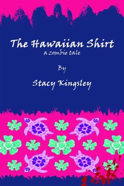 Cover The Hawaiian Shirt (Do zombies win?, #5) (eBook, ePUB)