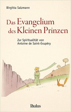 Evangelium des Kleinen Prinzen - Salzmann, Birgitta