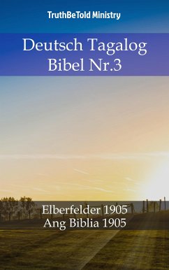 Deutsch Tagalog Bibel Nr.3 (eBook, ePUB) - Ministry, Truthbetold