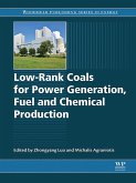 Low-rank Coals for Power Generation, Fuel and Chemical Production (eBook, ePUB)