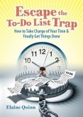 Escape the To-Do List Trap (eBook, ePUB)