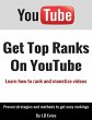 Get Top Ranks On Youtube: Learn How to... - Bild 1