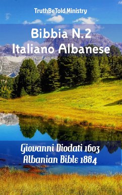 Bibbia N.2 Italiano Albanese (eBook, ePUB) - Ministry, TruthBeTold