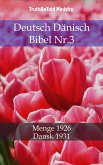 Deutsch Dänisch Bibel Nr.3 (eBook, ePUB)