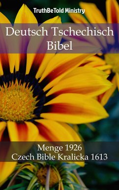 Deutsch Tschechisch Bibel (eBook, ePUB) - Ministry, TruthBeTold