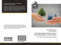 Envelope Design Guide for Zero Energy Buildings in Arid Climates - Shafik Borham, Omar;Gammaz, Sherin