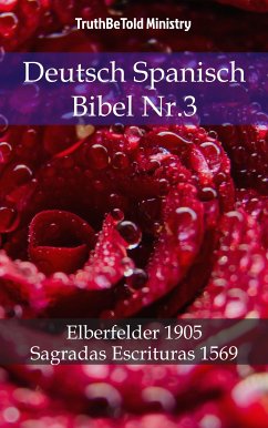 Deutsch Spanisch Bibel Nr.3 (eBook, ePUB) - Ministry, TruthBeTold