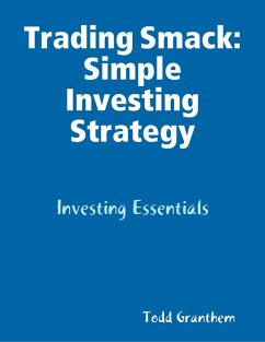 Cover Trading Smack: Simple Investing Strategy (eBook, ePUB)