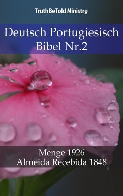 Deutsch Portugiesisch Bibel Nr.2 (eBook, ePUB) - Ministry, TruthBeTold