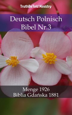 Deutsch Polnisch Bibel Nr.3 (eBook, ePUB) - Ministry, TruthBeTold