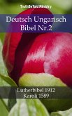 Deutsch Ungarisch Bibel Nr.2 (eBook, ePUB)