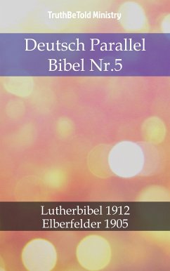 Deutsch Parallel Bibel Nr.5 (eBook, ePUB) - Ministry, TruthBeTold