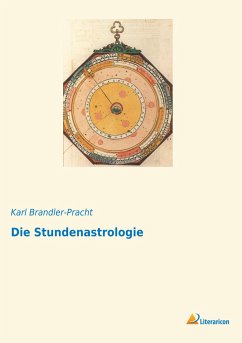 Die Stundenastrologie - Brandler-Pracht, Karl