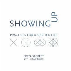 Showing Up - Secrest, Freya