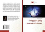 Comparative Studies on Methods for 3D Modelling of Urban Area