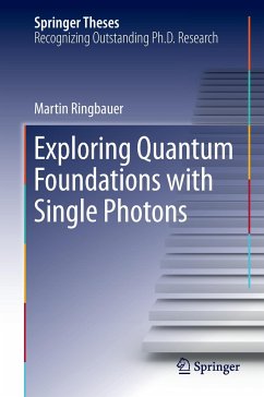 Exploring Quantum Foundations with Single Photons - Ringbauer, Martin