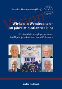 Wirken in Wendezeiten – 40 Jahre Mid-Atlantic Clubs - Timmermann Martina (Hg.)
