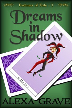 Dreams in Shadow (Fortunes of Fate, 1) (eBook, ePUB) Cover Dreams in Shadow (Fortunes of Fate, 1) (eBook, ePUB)