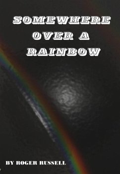 Cover Somewhere Over a Rainbow (eBook, ePUB)