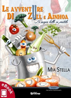 Le avventure di Zull e Ainhoa (eBook, ePUB) - Stella, Mia