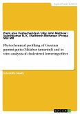 Phytochemical profiling of Garcinia gummi-gutta (Malabar tamarind) and in vitro analysis of cholesterol lowering effect (eBook, PDF)