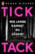 TICK TACK - Wie lange kannst Du lügen? - Bild 1