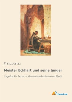 Meister Eckhart und seine Jünger - Jostes, Franz