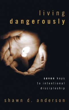 Living Dangerously - Anderson, Shawn D.
