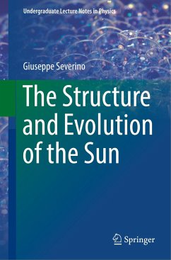 The Structure and Evolution of the Sun - Severino, Giuseppe