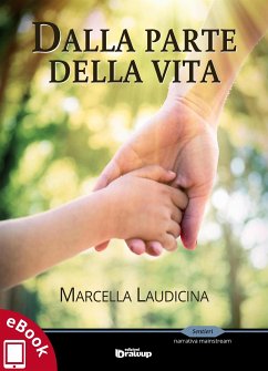 Dalla parte della vita (eBook, ePUB) - Laudicina, Marcella