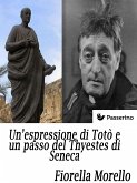 Un'espressione di Totò e un passo del Thyestes di Seneca (eBook, ePUB)
