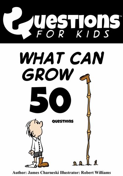 Questions 4 Kids (What Can Grow) (eBook, ePUB)