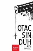 Otac, sin i duh (eBook, ePUB) Otac, sin i duh (eBook, ePUB)