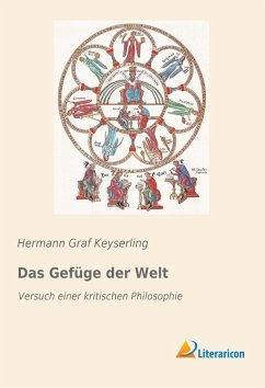Das Gefüge der Welt - Keyserling, Hermann Graf