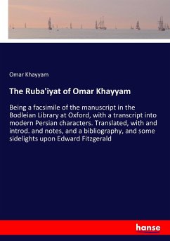 The Ruba'iyat of Omar Khayyam - Khayyam, Omar