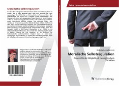 Moralische Selbstregulation - Behrendt, Meike Katharina