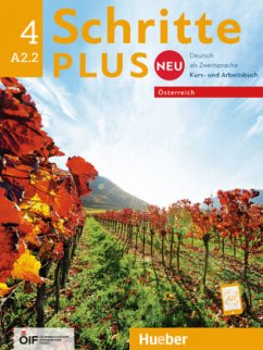 Schritte plus Neu 4 - Österreich / Schritte plus Neu - Deutsch als Zweitsprache, Ausgabe Österreich Bd.4