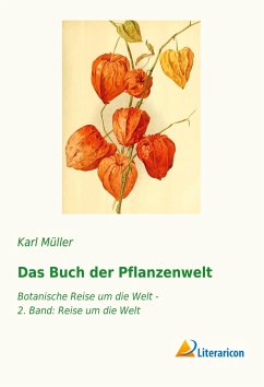 Das Buch der Pflanzenwelt - Müller, Karl