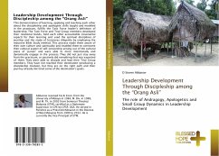 Leadership Development Through Discipleship among the ¿Orang Asli¿