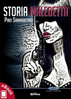 Storia maledetta (eBook, ePUB) - Sammartano, Pino