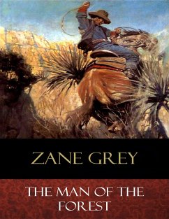 The Man of the Forest (eBook, ePUB) - Grey, Zane