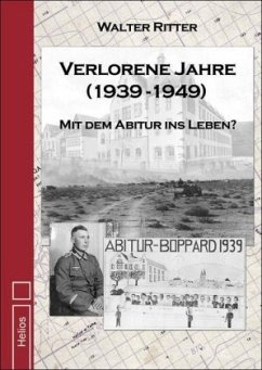 Verlorene Jahre - Ritter, Walter