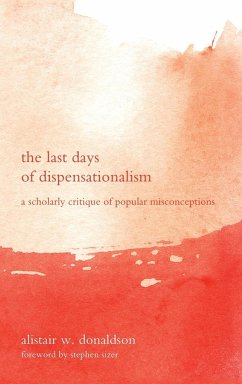 The Last Days of Dispensationalism