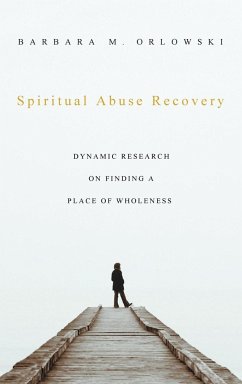 Spiritual Abuse Recovery - Orlowski, Barbara M.