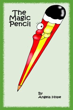 The Magic Pencil (eBook, ePUB) - Hope, Angela