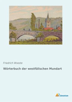 Wörterbuch der westfälischen Mundart - Woeste, Friedrich