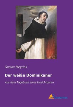 Der weiße Dominikaner - Meyrink, Gustav