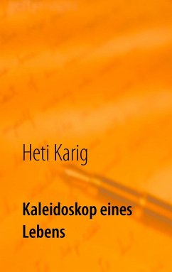 Kaleidoskop eines Lebens - Karig, Heti