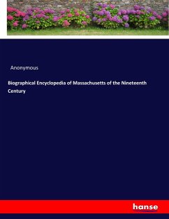 Biographical Encyclopedia of Massachusetts of the Nineteenth Century